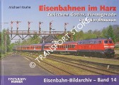 Book cover of Eisenbahnen im Harz - Zwischen Goslar, Wernigerode und Nordhausen by RAUHE, Michael